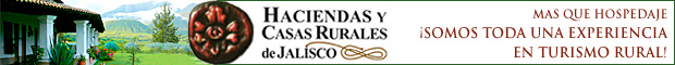 Haciendas y Casas Rurales de Jalisco Mexico