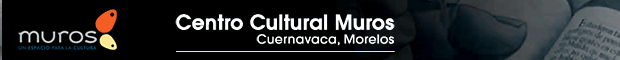 Centro Cultural Muros Cuernavaca Morelos Mexico