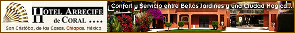 Hotel Arrecife de Coral San Cristobal de las Casas Chiapas Mexico