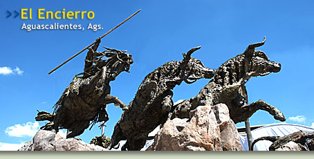 El Encierro - Aguascalientes, Aguascalientes