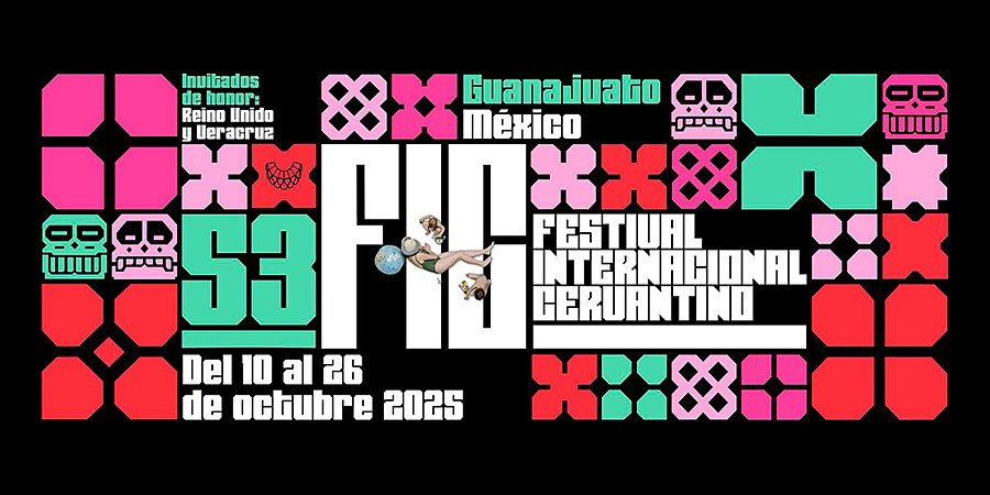 Festival Internacional Cervantino, Fiestas Ferias y Eventos en Guanajuato México